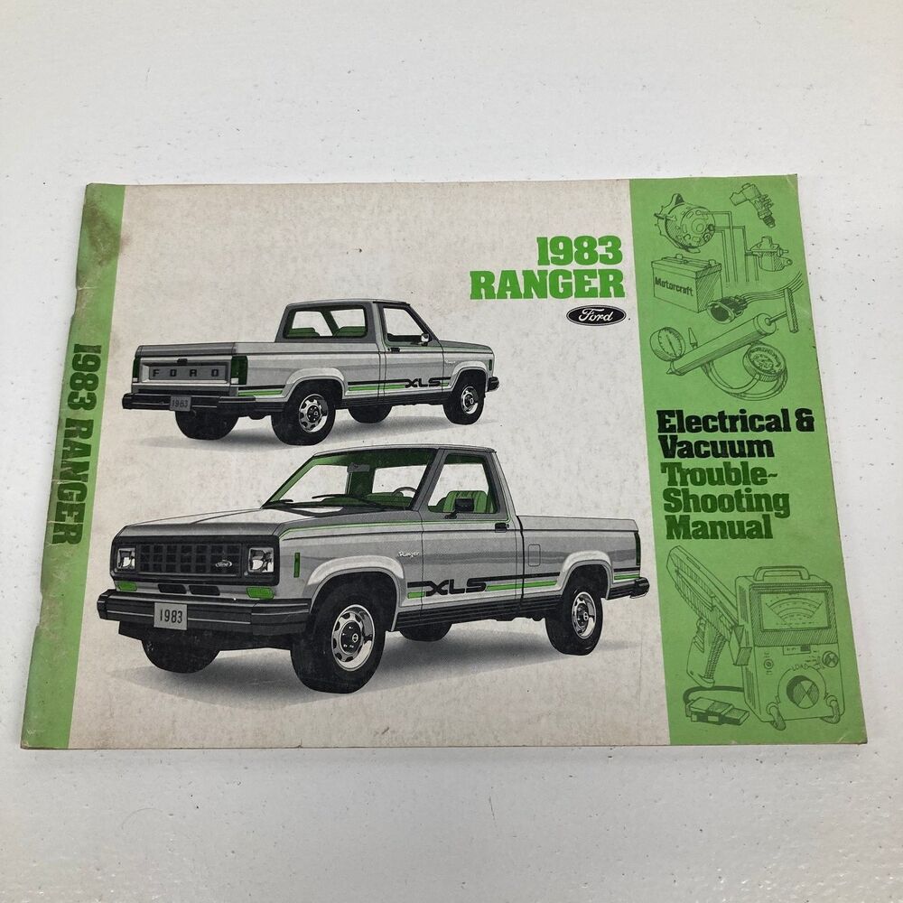 1983 Ranger Ford Electrical Vacuum Trouble-Shooting Manual